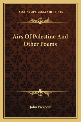 Libro Airs Of Palestine And Other Poems - Pierpont, John