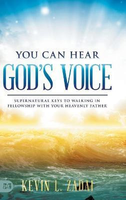 Libro You Can Hear God's Voice : Supernatural Keys To Wal...