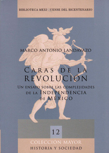 Caras De La Revoluvción Un Ensayo Sobre Las Complejidades De