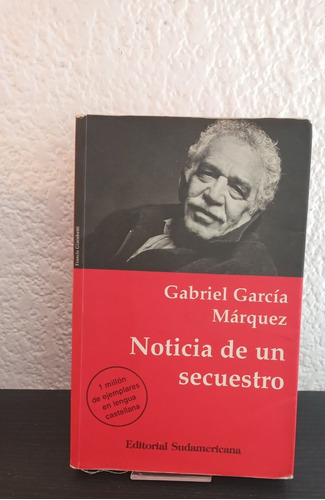Noticia De Un Secuestro (c) - Gabriel García Márquez