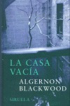 Libro La Casa Vacã­a - Blackwood, Algernon