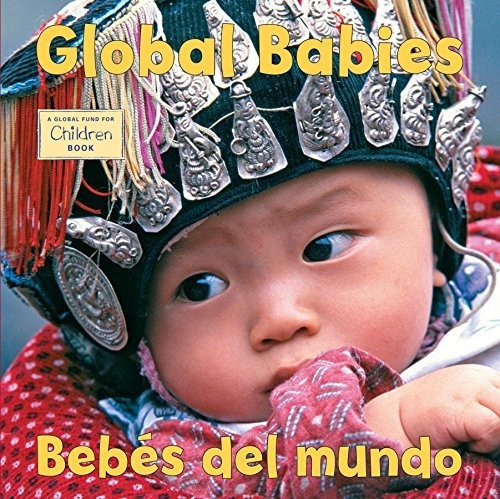 Book : Bebes Del Mundo /global Babies - The Global Fund For