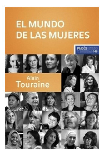 El Mundo De Las Mujeres, De Alain Touraine. Editorial Paidós En Español
