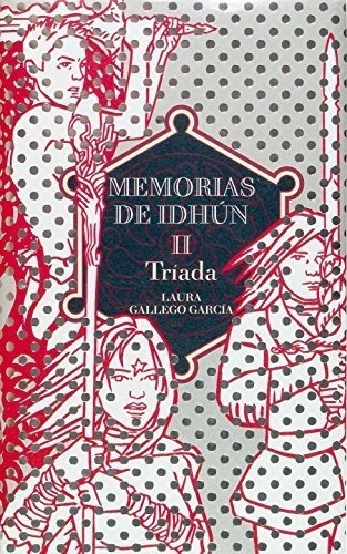 Memorias De Idhún: Tríada: Triada 4a Edicion: 2