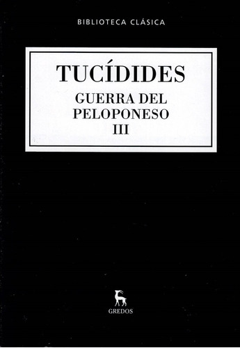 Guerra Del Peloponeso Iii (tucídides) Editorial Gredos