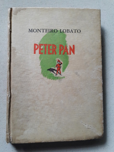 Peter Pan - Monteiro Lobato - Arturo Travi - Americalee 1945