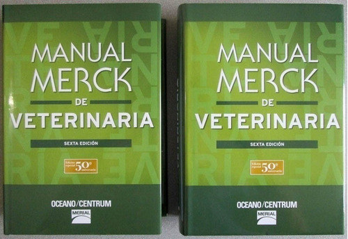 Manual Merck De Veterinaria, 6ª - 50° Aniversario (2 Vols.)