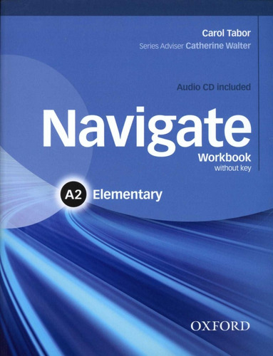 Navigate - Elementary - A2 - Wbk N/key W/cd-audio - Walter C