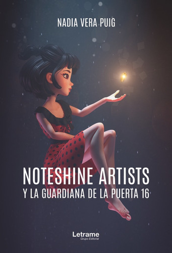 Noteshine Artist Y La Guardiana De La Puerta 16, De Vera Puig, Nadia. Editorial Letrame, Tapa Blanda En Español