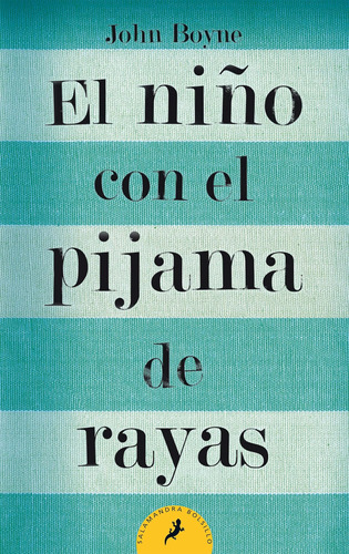 Libro: El Niño Con El Pijama De The Boy In The Striped Pajam