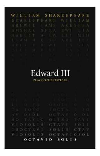 Edward Iii - Octavio Solis, William Shakespeare. Eb3