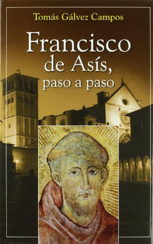 Francisco De Asis Paso A Paso: 13 -semblanzas-