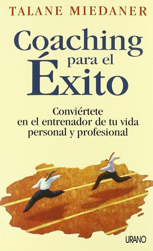 Libro Coaching Para El Éxito - Miedaner Talane