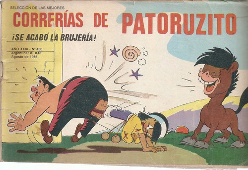 Correrias De Patoruzito Nº 450 Se Acabo La Brujeria 08/1986