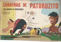 Comprar Correrias De Patoruzito Nº 450 Se Acabo La Brujeria 08\u002F1986