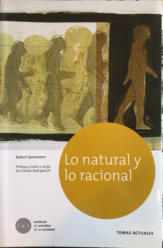 Lo Natural Y Lo Racional - Robert Spaemann