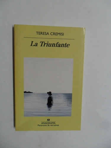 La Triunfante - Teresa Cremisi - Muy Buen Estado