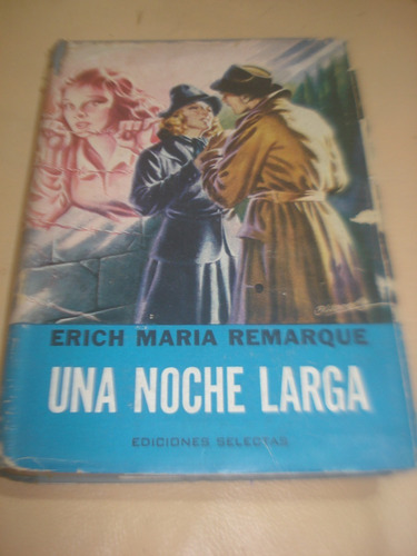 Una Noche Larga Erich María Remarque 