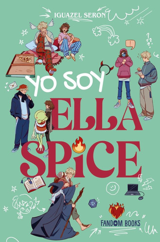 Yo Soy Ella Spice De Seron Iguazel - Fandom Books