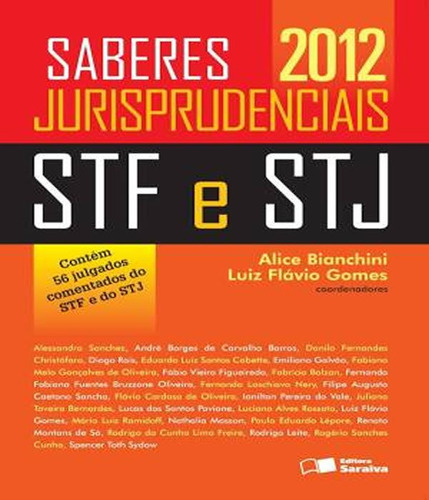 Stf E Stj - 1s Ediçao De 2013: Stf E Stj - 1s Ediçao De 2013, De Luiz Flávio; Bianchini, Alice. Editora Saraiva Jur, Capa Mole, Edição 1 Em Português