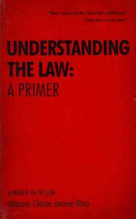 Libro Understanding The Law : A Primer: A Primer On The L...