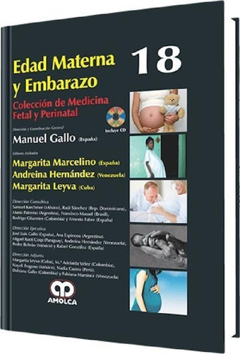 Libro - Edad Materna Y Embarazo Col. Medicina Fetal Y Perin