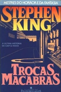 Livro Trocas Macabras - Mestres Do Horror E Da Fantasia - Stephen King [1992]