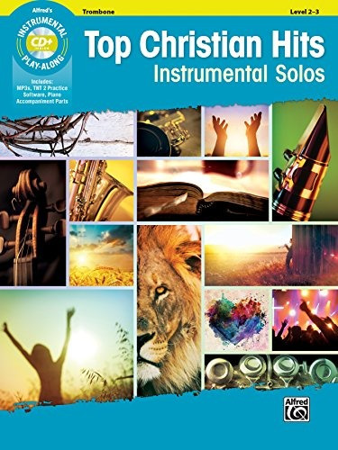 Top Christian Hits Instrumental Solos Trombone, Book  Y  Cd 