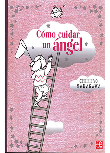 Como Cuidar Un Angel  Chihiro Nakagawa 