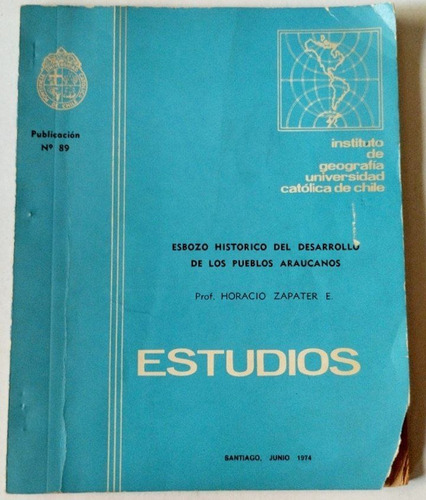 Desarrollo Pueblos Araucanos Historia 1974