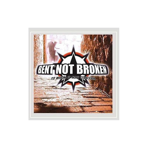 Bent Not Broken To Whom It May Concern Usa Import Cd Nuevo