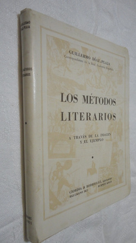 Los Metodos Literarios A Traves De La Imagen -  Diaz Plaja 