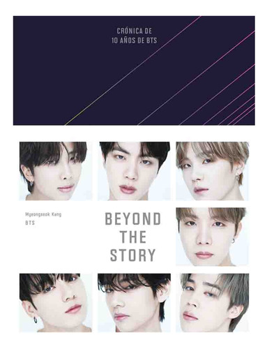 Beyond The Story Cronica De 10 Años De Bts - Myeongseok Kang