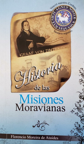 Historia De Las Misiones Moravianas