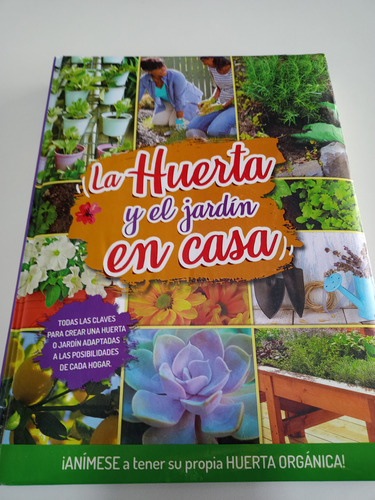 Las Huerta Y El Jardín En Casa Huerta Orgánica 1 Tomo