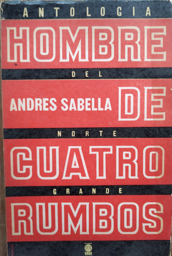 Hombre De Cuatro Rumbos - Andrés Sabella