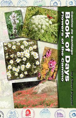 Libro Camino De Santiago Book Of Days - Flowers Of The Ca...