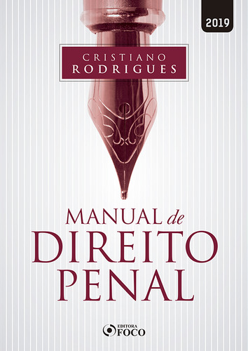 Manual de Direito Penal, de Rodrigues, Cristiano. Editorial Editora Foco Jurídico Ltda, capa mole em português, 2019