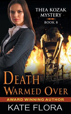 Libro Death Warmed Over (the Thea Kozak Mystery Series, B...