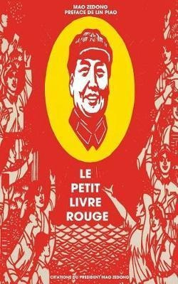 Le Petit Livre Rouge : Citations Du President Mao Zedong ...