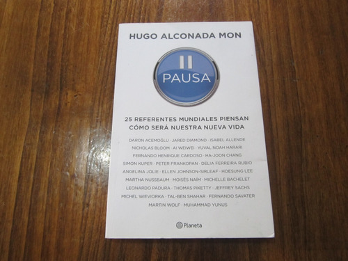 Pausa - Hugo Alconada Mon - Ed: Planeta