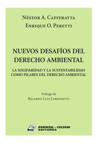 Nuevos Desafios Del Derecho Ambiental - Cafferatta Y Peretti