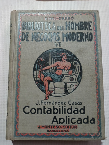 Libro Antiguo 1931 Contabilidad Aplicada J. Fernández Casas