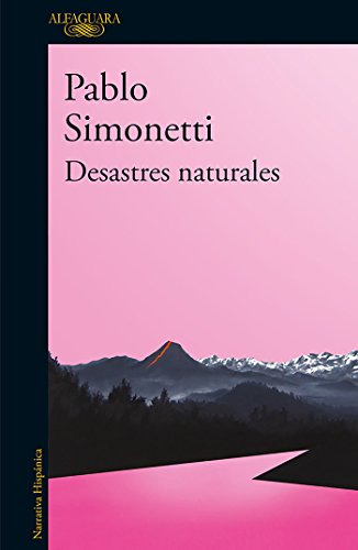 Desastres Naturales/desastres Naturales (narrativa Hispánica