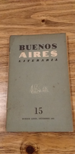 Buenos Aires Literaria N.15. 1953. Zona Caballito 