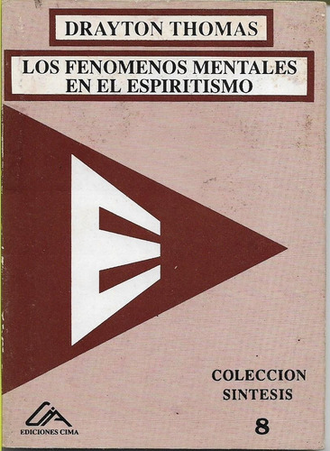 Los Fenomenos Mentales Del Espiritismo (Usado)