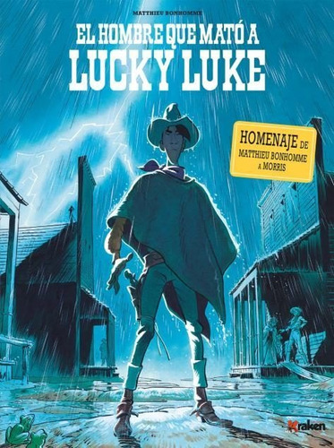 Hombre Que Mato A Lucky Luke, Matthieu Bonhomme, Kraken