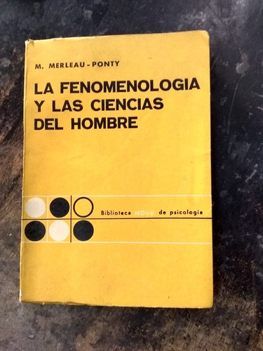 La Fenomenología Y Las Ciencias Del Hombre. Merleau Ponty.