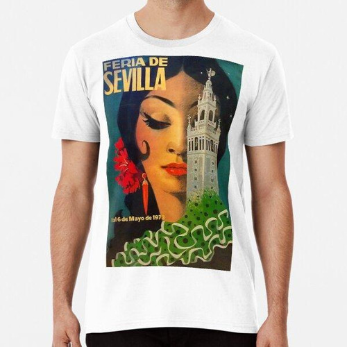 Remera Feria De Sevilla Vintage Algodon Premium