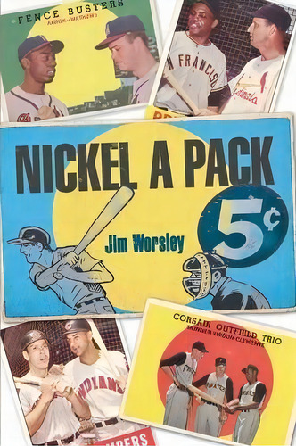 Nickel A Pack, De Jim Worsley. Editorial Friesenpress, Tapa Blanda En Inglés